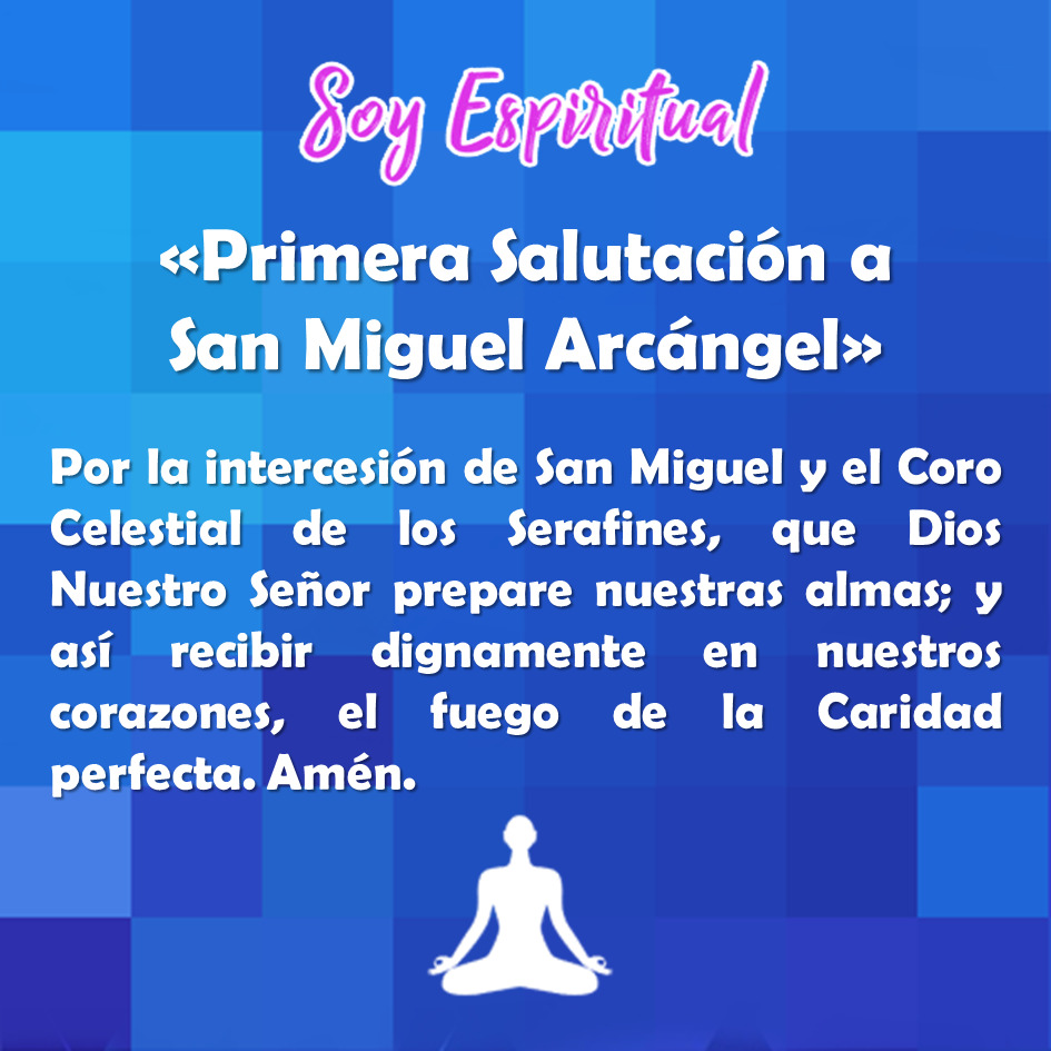 Rosario a San Miguel Arcangel primera salutacion