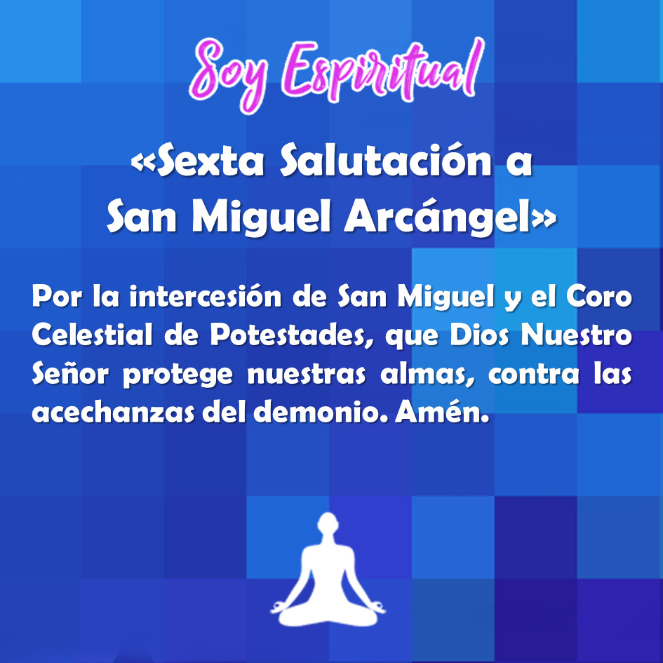 Rosario a San Miguel Arcangel sexta salutacion